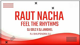 RAUT NACHA (FELL THE RYDHM) DJ GOL2 UNDERGROUND