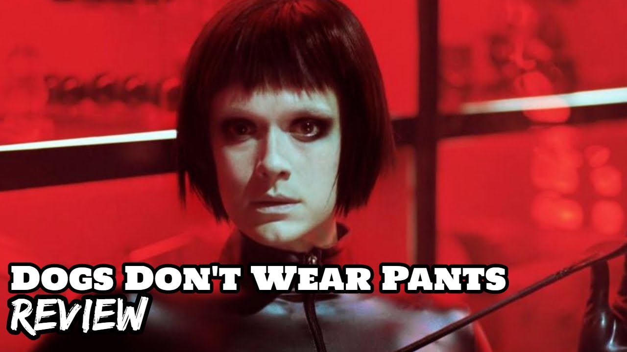 Dogs Don't Wear Pants Movie Review //.thatmovieguyUK YouTube