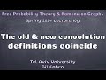 FPT Lecture 10g - the old and new convolution definitions coincide