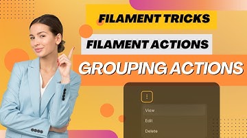 Laravel Filament Actions - Grouping Actions