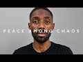 Peace Among Chaos [Spoken Word Poetry]