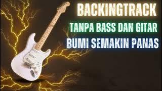 Backing track BUMI SEMAKIN PANAS || ELVY SUKAESIH || tanpa bass dan gitar