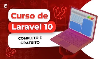 Curso Completo e Gratuito de Laravel 10