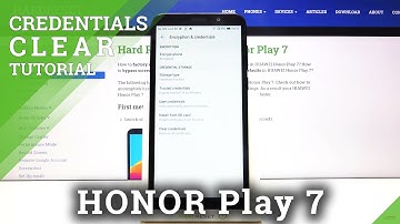How to Erase Certificates and Licenses in Honor Play 7 - Clear Credentials