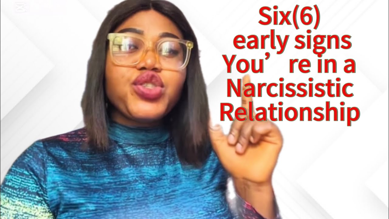 Early signs that you’re in a Narcissistic relationship - YouTube