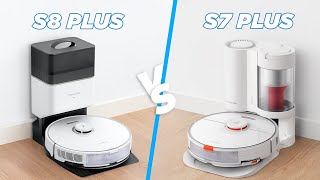 Roborock S8 Plus vs S7 Plus - What is the Difference?