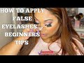 HOW TO PUT FAKE EYELASHES ON TUTORIAL FOR BEGINNERS/FALSE EYELASH APPLICATION TIPS