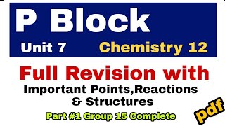 P Block  Full Revision Group 15 Chemistry 12 | Board , JEE, NEET #1