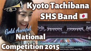 National Competition 2015 Gold Award (English sub) Kyoto Tachibana SHS Band fan reaction