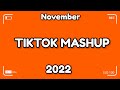 TikTok Mashup November 2022 (Not Clean) New