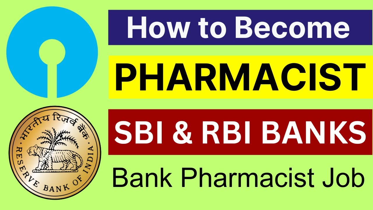 SBI & RBI Pharmacist Job | Eligibility, Age, Salary, Exam, Interview | Bank Pharmacist Vacancy