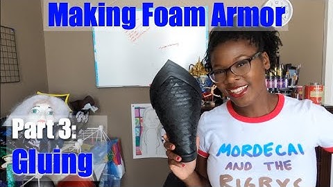 Making Foam Armor - Part 3 Gluing The Craft Foam