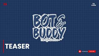 Bot & Buddy | Teaser | 2026
