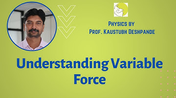 Work done | Understanding Variable Force