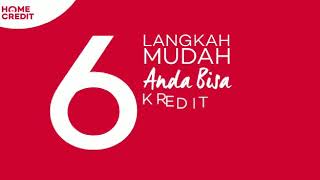 6 LANGKAH MUDAH KREDIT DI HOME CREDIT INDONESIA