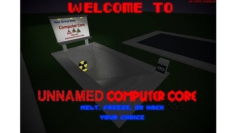 Unnamed Computer Core(MELTDOWN & FREEZEDOWN)