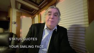 Your Smiling Face - Status  Quotes