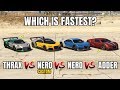 Gta 5 online  thrax vs nero custom vs nero vs adder which is fastest