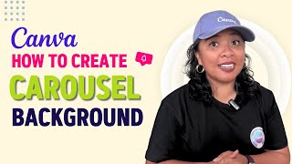 How to Create A Carousel Background with Static Post in Canva