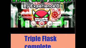 Geometry Dash Triple Flask complete!
