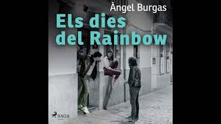 Download Lagu Els dies del Rainbow Audiobook by Angel Burgas