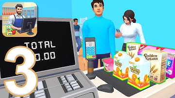 My Supermarket Simulator - Gameplay Walkthrough Part 3 - Cash Counter License (iOS, Android)