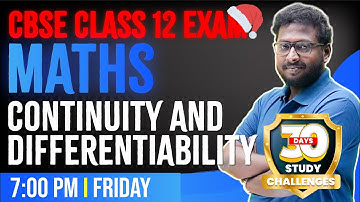 CBSE Class 12 Maths | Continuity and Differentiability | Chapter 5 | Full Chapter | Exam Winner +2