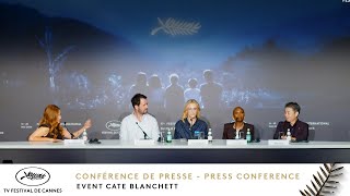 EVENT CATE BLANCHETT - Press conference - English - Cannes 2024
