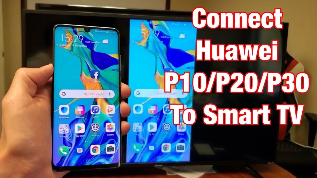 Huawei P30/P20/P10: How to Connect Wireless Screen Mirror to Hisense Smart  TV - YouTube