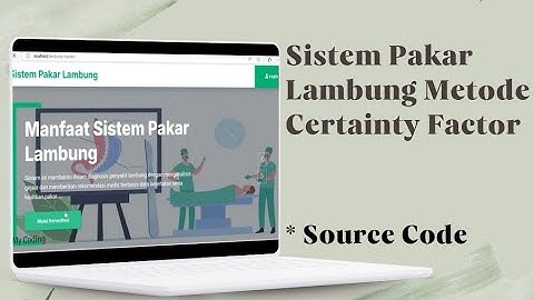 Source code - Sistem pakar lambung menggunakan metode certainty factor