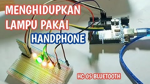 Turning on the Light Using a Mobile Phone | Menghidupkan Lampu Menggunakan Handphone | HC-05