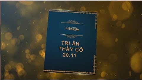 EziLearn.vn - Tri ân thầy cô nhân ngày nhà giáo Việt Nam 20.11