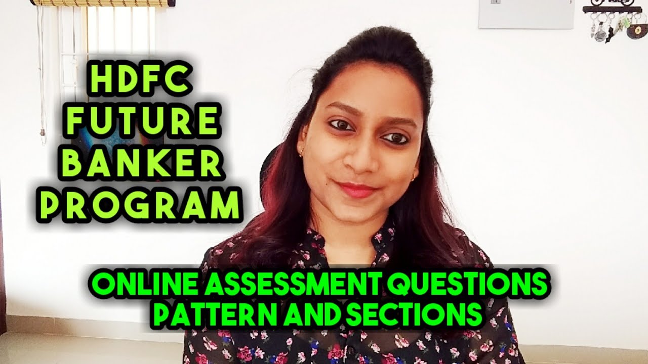 HDFC FUTURE BANKER PROGRAM | ONLINE ASSESSMENT QUESTIONS PATTERN AND SECTIONS | 