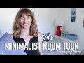Minimalist Kids Room Tour - Decluttering Results - Downsizing Two Rooms to One