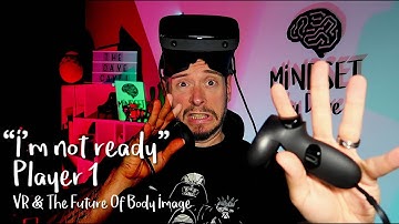 Body Image in 2020, Social Media, VR and Beyond