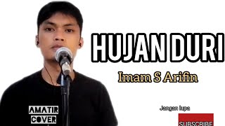 Download Lagu HUJAN DURI - IMAM S ARIFIN Cover by Dadan SD MP3