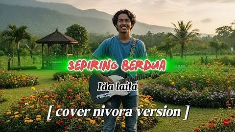 Sepiring Berdua – Ida Laila | Rock Cover Lagu by Nivora