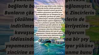 Herşey Allah A Ai̇t. Ona Tesli̇m Ol Ki̇, Yükün Hafi̇flesi̇n..