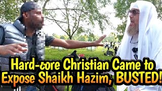 Hard-core Christian Came to Expose Shaikh Hazim, BUSTED!Speaker's corner