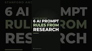 My 6 AI Prompt Rules From Stanford And Google