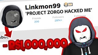 Project Zorgo HACKED My RICHEST ROBLOX Account (HELP!!) - Linkmon99 ROBLOX by Linkmon99 281,239 views 5 years ago 15 minutes