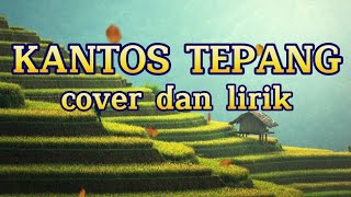 KANTOS TEPANG (darso) cover nanih + lirik Pop sunda terbaik