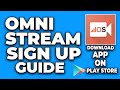 Omnistream sign up  activate omnistream web  mobile application