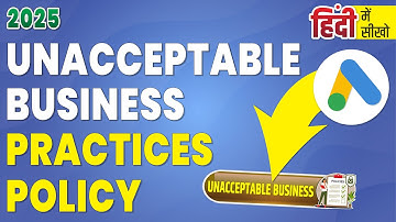 Google Ads Account Suspended In 2025? Unacceptable Business Practices Policy Explained & Fixed!