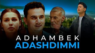 Adhambek - Adashdimmi (Videoklip)