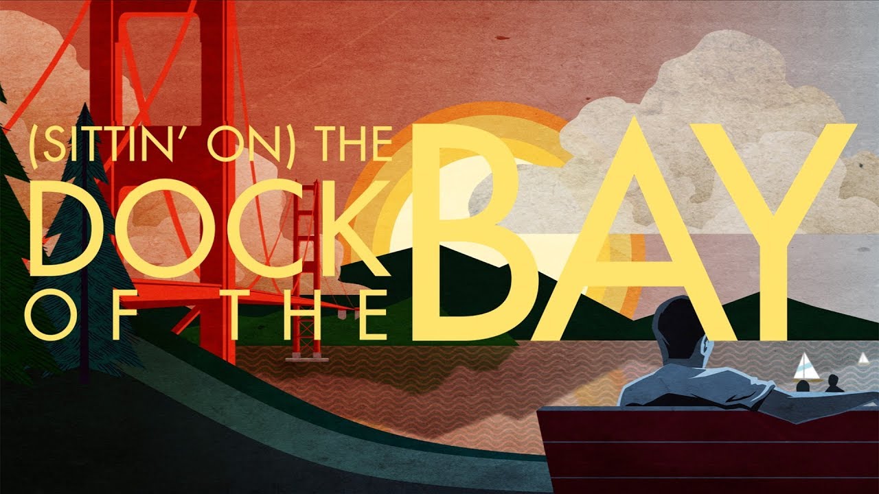 Otis Redding – (Sittin' On) The Dock of The Bay (Official Music Video)