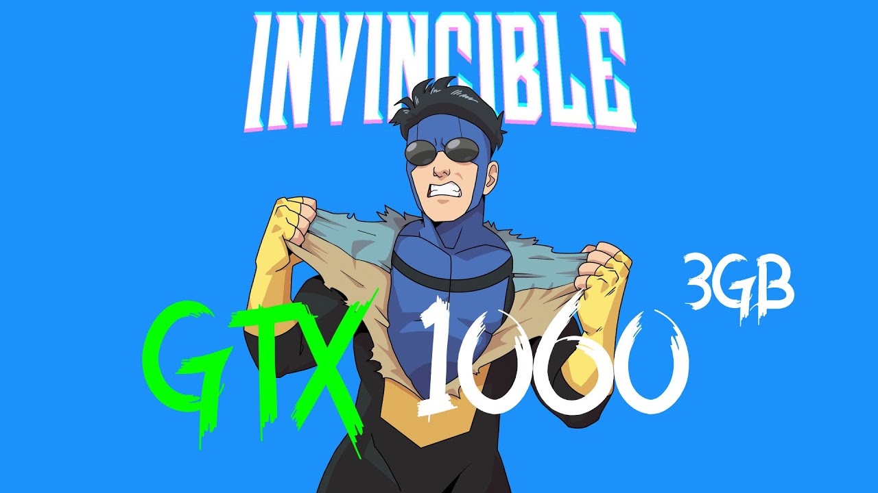 Invincible Fan Game | GTX 1060 3GB | 8GB RAM