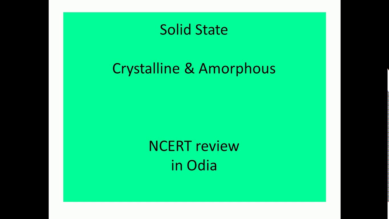Crystalline and Amorphous Solid l Solid state -1 - YouTube