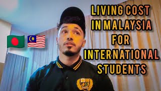 Living Cost In Malaysia As An International Student | Bengali Student in Malaysia ????