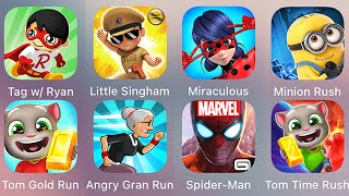 Sonic Dash,Subway Surf,Tom Time Rush,Cat Runner,Minion Rush,Miraculous,Little Singham,Angry Gran Run